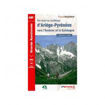TopoGuide - par-dela les frontieres d'Ariege-Pyrenees vers l'Andorre et la Catalogne